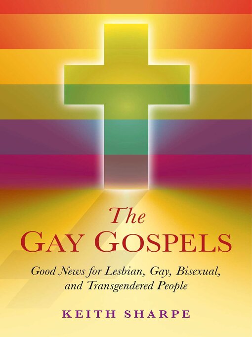 Title details for The Gay Gospels by Keith Sharpe - Available
